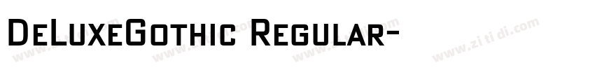DeLuxeGothic Regular字体转换 DeLuxeGothic Regular字体转换